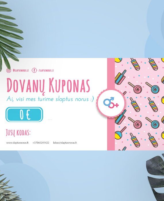 Dovanų kuponas. Rinkis kaina pats.